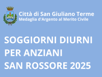 Soggiorni diurni per anziani in San Rossore 2025