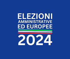 Elezioni Amministrative ed Europee 2024